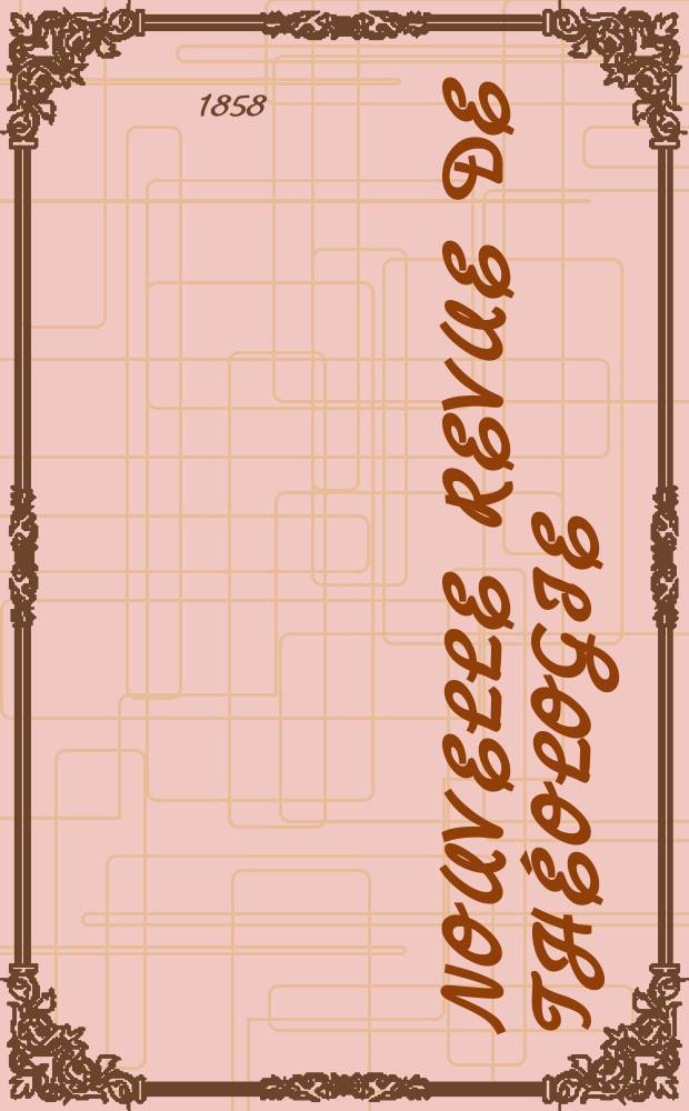 Nouvelle revue de théologie = Новый журнал теологии