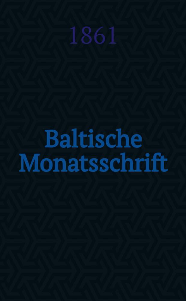 Baltische Monatsschrift
