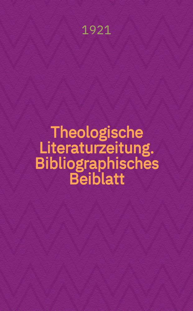 Theologische Literaturzeitung. Bibliographisches Beiblatt