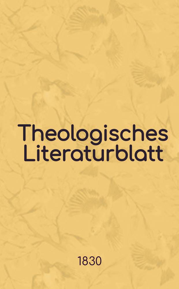Theologisches Literaturblatt : zur Allgemeinen Kirchenzeitung = Богословская литература