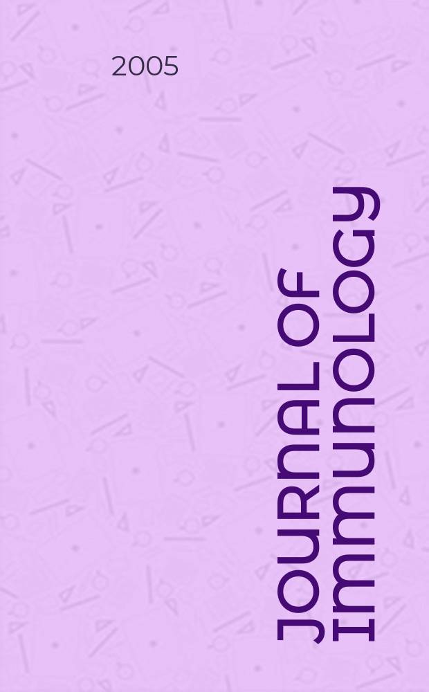 Journal of immunology : Publ. monthly by the American association of immunologists. Vol.174, № 9