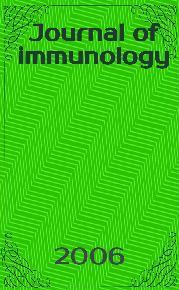 Journal of immunology : Publ. monthly by the American association of immunologists. Vol.177, № 6