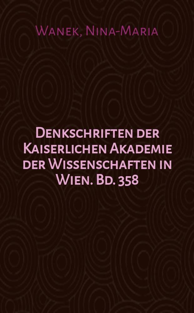 Denkschriften der Kaiserlichen Akademie der Wissenschaften in Wien. Bd. 358 : Nachbyzantinischer liturgischer Gesang im Wandel = Изменение в литургическом пении в послевизантийский период