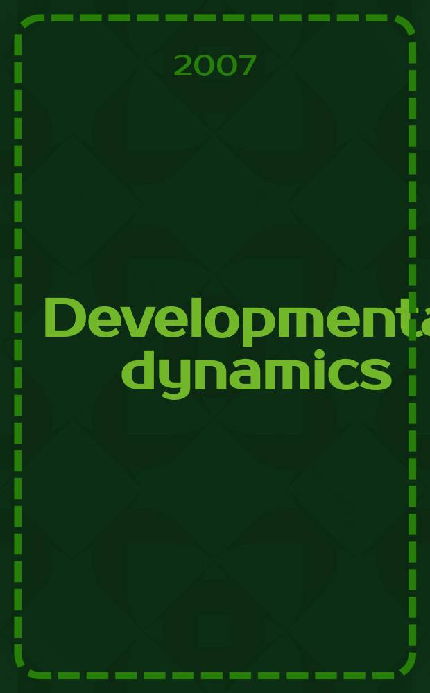 Developmental dynamics : An offic. publ. of the Amer. assoc. of anatomists (Formely The Amer. j. of anatomy). Vol. 236, № 5