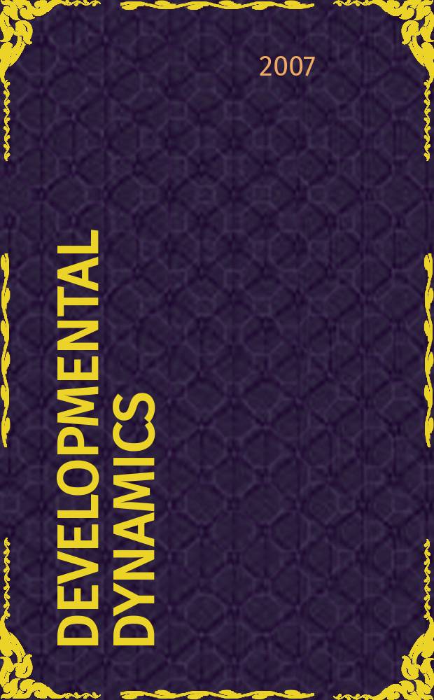 Developmental dynamics : An offic. publ. of the Amer. assoc. of anatomists (Formely The Amer. j. of anatomy). Vol. 236, № 7