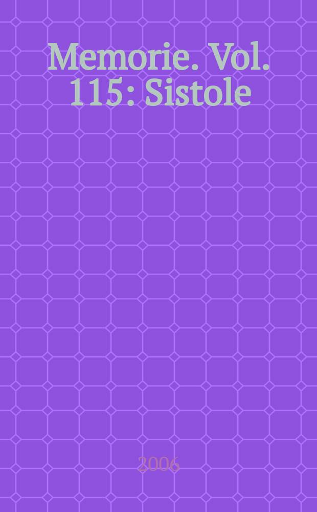 Memorie. Vol. 115 : Sistole / diastole = Систола / диастола: эпизоды урбанистических изменений в итальянских городах