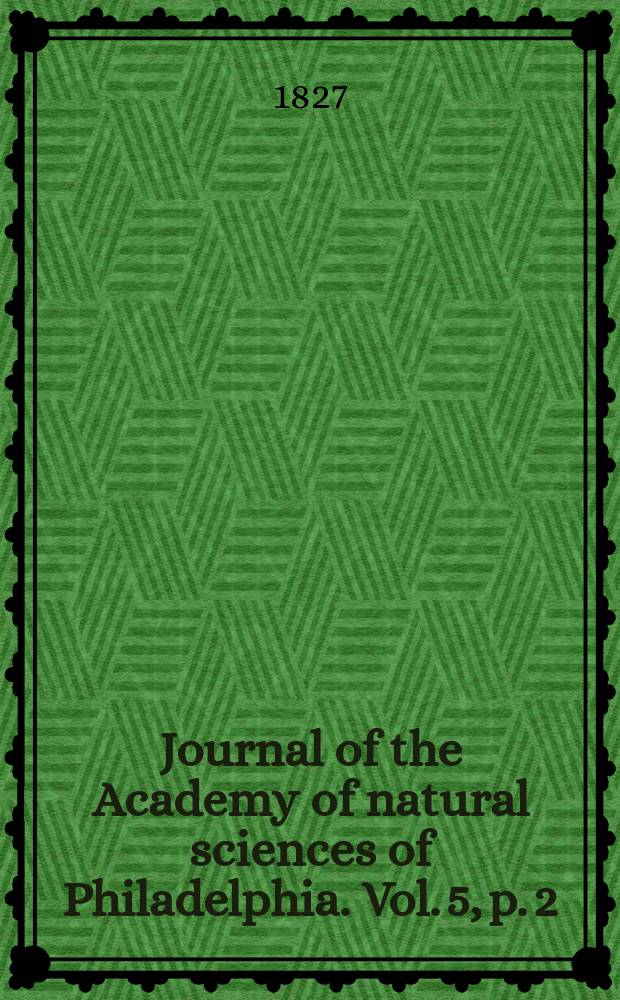 Journal of the Academy of natural sciences of Philadelphia. Vol. 5, p. 2