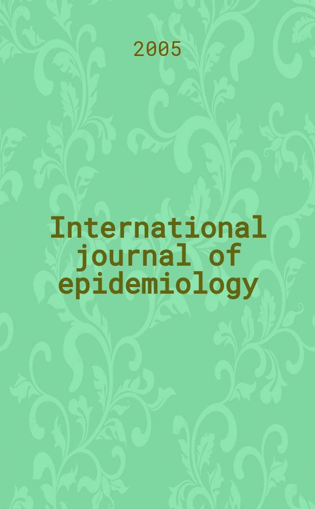 International journal of epidemiology : Offic. journal of the Intern. epidemiol. assoc. Vol. 34, № 4