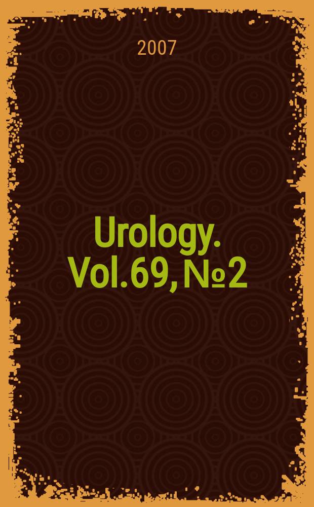Urology. Vol.69, № 2