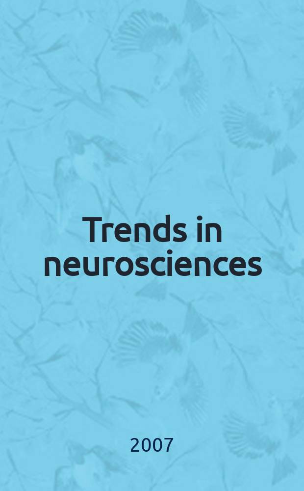Trends in neurosciences : TINS. Vol. 30, № 4