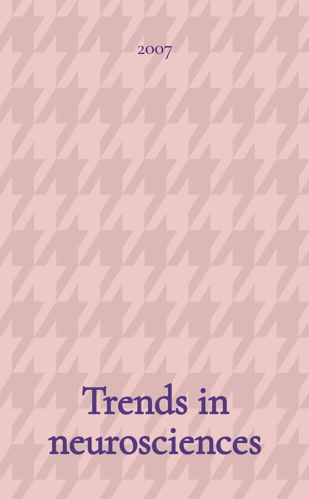 Trends in neurosciences : TINS. Vol. 30, № 5