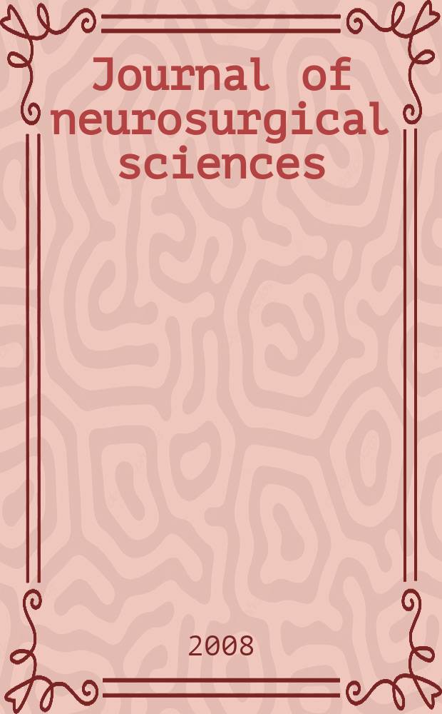 Journal of neurosurgical sciences : The official journal of the Italian society of neurosurgery. Vol. 52, № 1