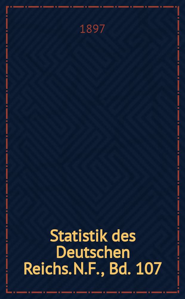 Statistik des Deutschen Reichs. N.F., Bd. 107 : Berufs- und Gewerbez&auml;hlung vom 14. Juni 1895 = Профессиональная статистика немецких больших городов ч.1