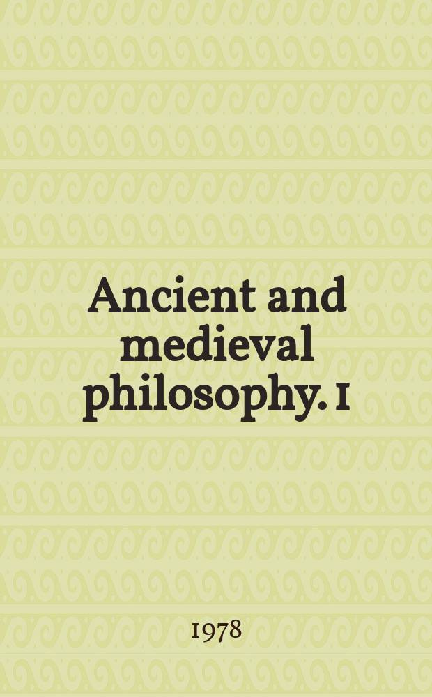 Ancient and medieval philosophy. 1 : Repertorium commentariorum medii aevi in Aristotelem latinorum quae in bibliothecis Belgicis asservantur = Перечень средневековых комментариев к Аристотелю