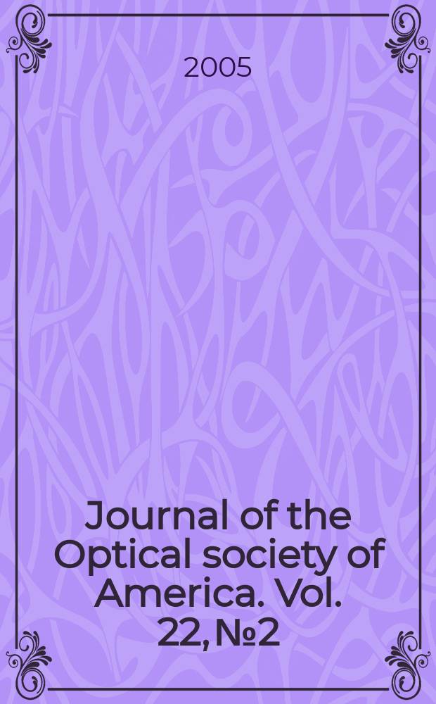 Journal of the Optical society of America. Vol. 22, № 2