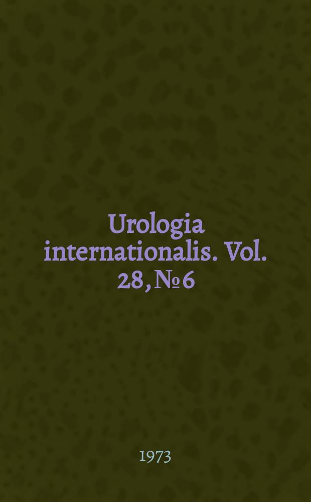 Urologia internationalis. Vol. 28, № 6