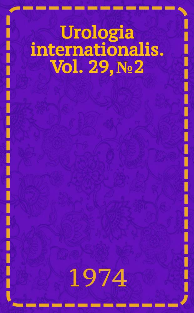Urologia internationalis. Vol. 29, № 2