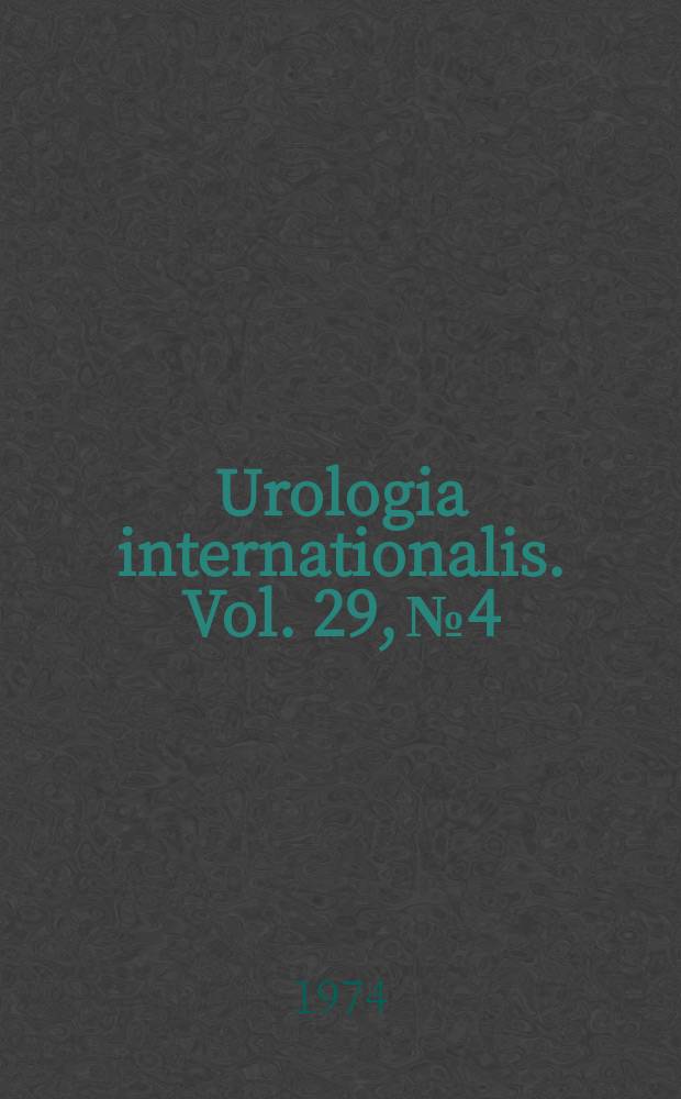 Urologia internationalis. Vol. 29, № 4