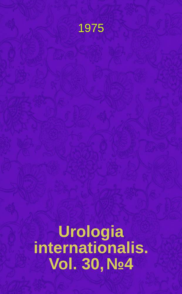 Urologia internationalis. Vol. 30, № 4