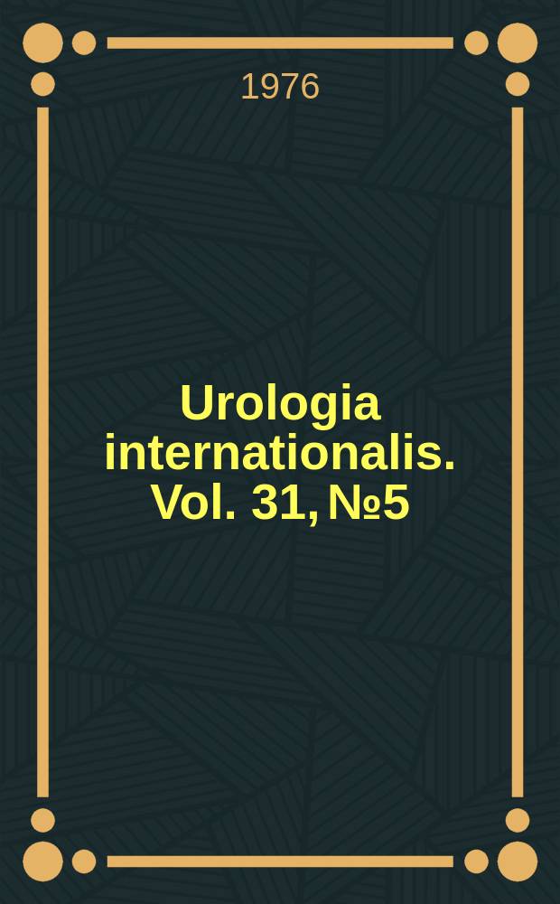 Urologia internationalis. Vol. 31, № 5