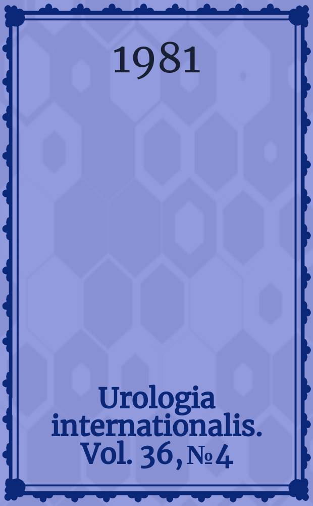 Urologia internationalis. Vol. 36, № 4