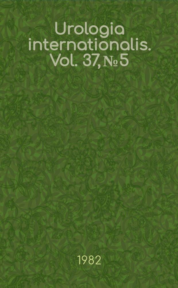 Urologia internationalis. Vol. 37, № 5