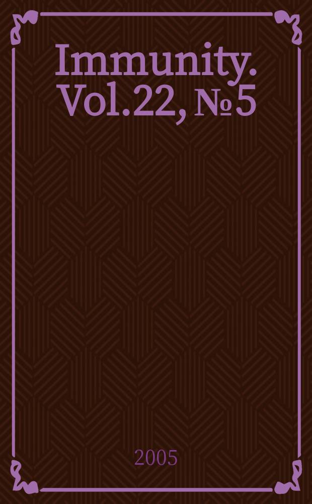Immunity. Vol.22, № 5