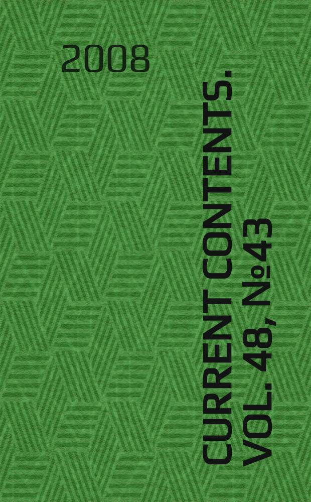 Current contents. Vol. 48, № 43