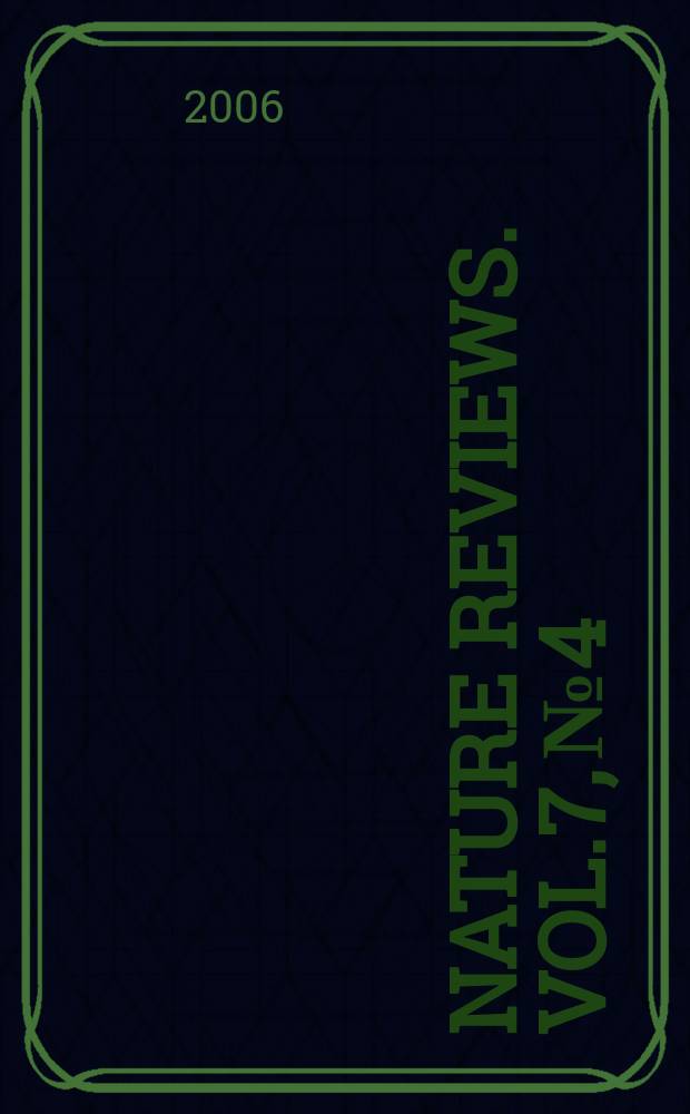 Nature reviews. Vol.7, № 4