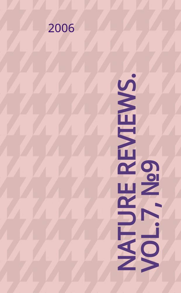 Nature reviews. Vol.7, № 9