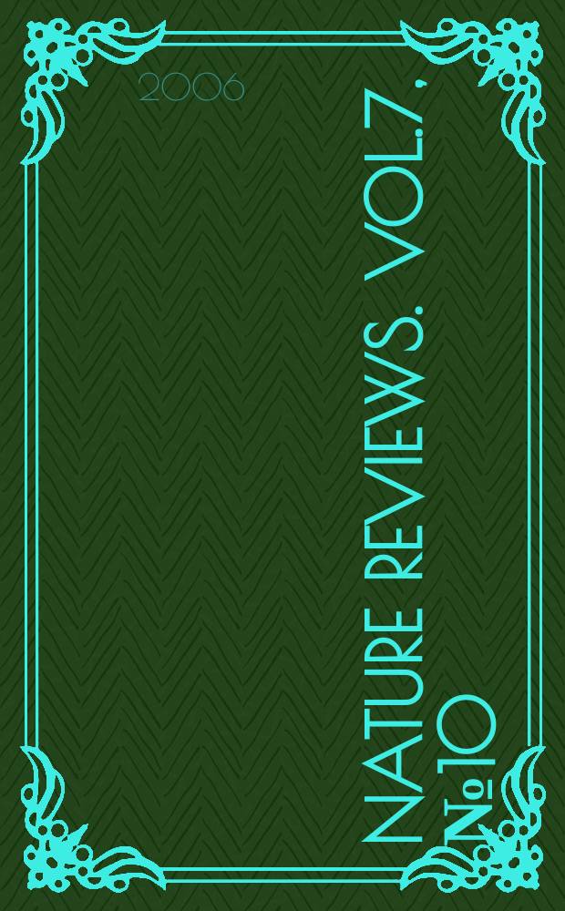 Nature reviews. Vol.7, № 10