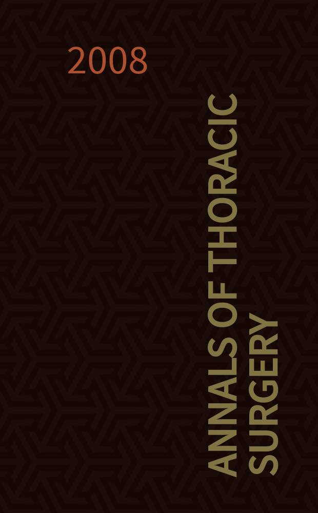 Annals of thoracic surgery : Offic. j. of the Soc. of thoracic surgeons a. the Southern thoracic surgical assoc. Vol. 86, № 5