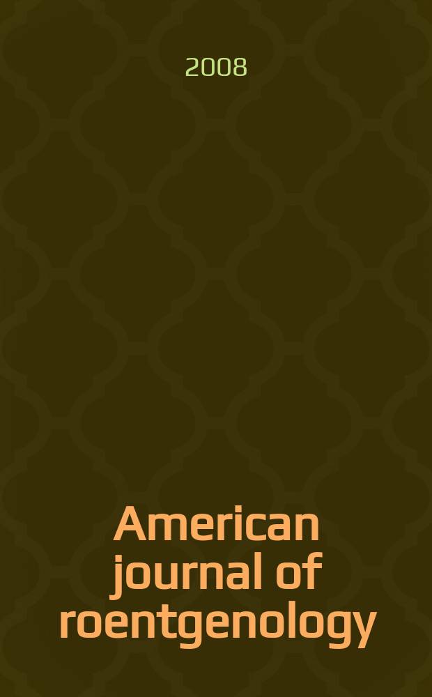 American journal of roentgenology : Including diagnostic radiology, radiation oncology, nuclear medicine, ultrasonography a. related basic sciences Offic. journal. Vol. 191, № 5