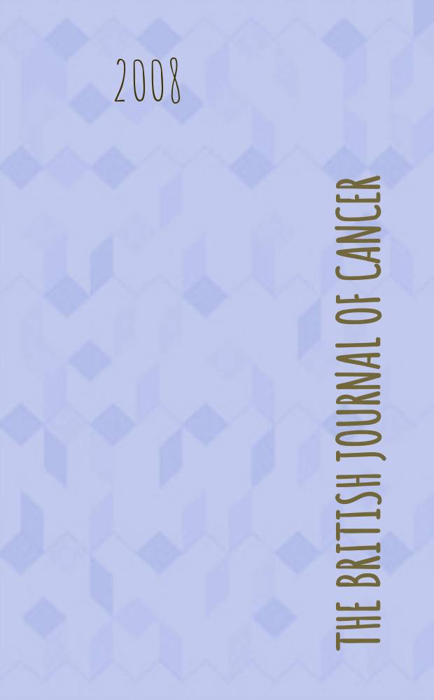 The British journal of cancer : The official journal of the British empire cancer campaign. Vol. 99, № 8