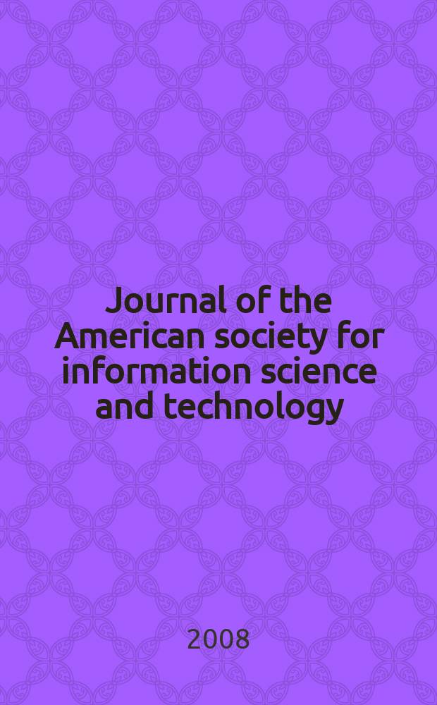 Journal of the American society for information science and technology : JASIST. Vol. 59, № 9