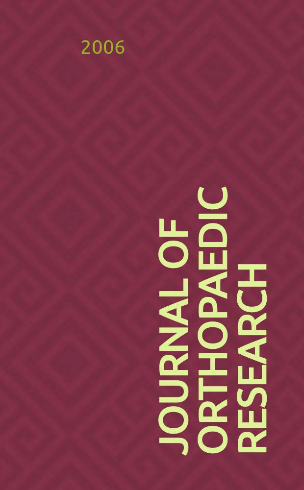 Journal of orthopaedic research : A journal for musculoskeletal investigations Offic. publ. of the Orthopaedic research soc. Vol. 24, № 2