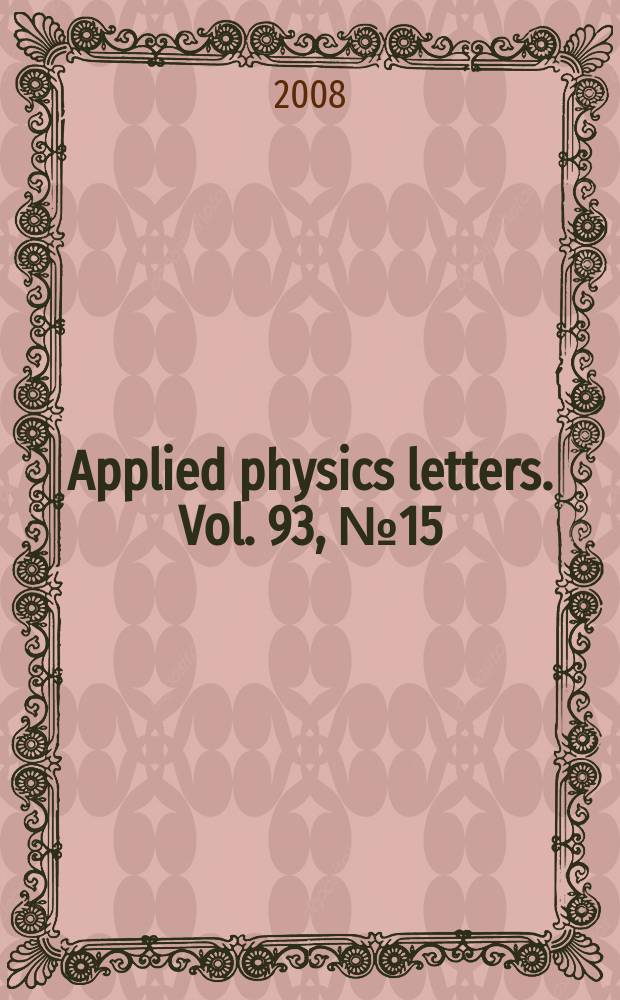 Applied physics letters. Vol. 93, № 15