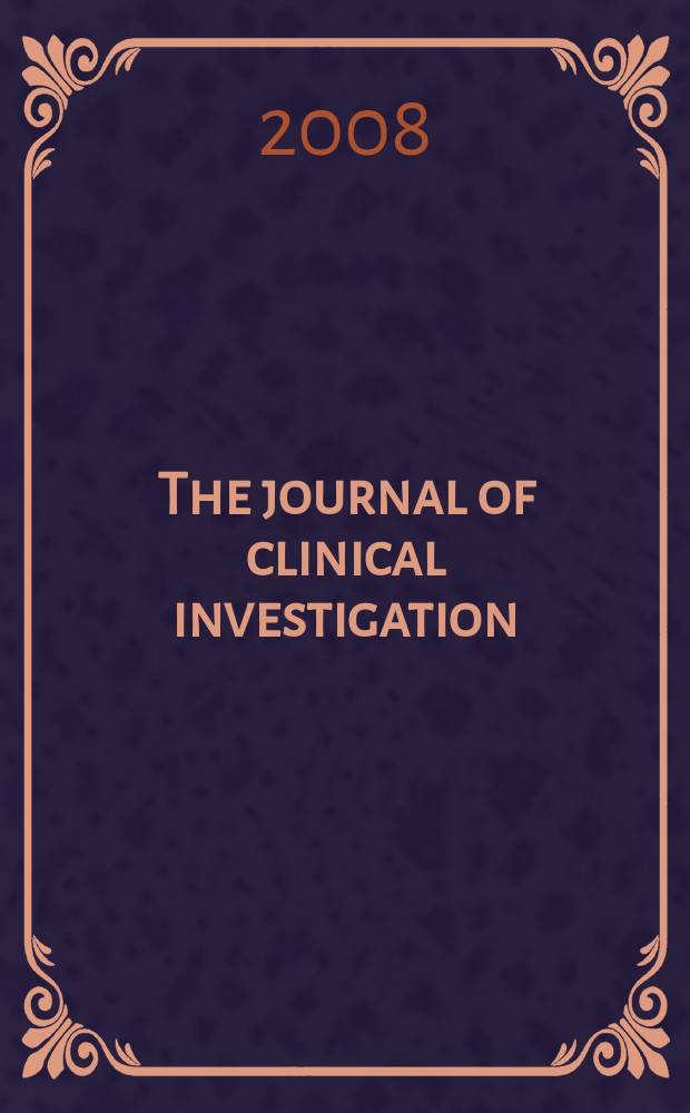 The journal of clinical investigation : Edit. for the American society for clinical investigation. Vol. 118, № 11