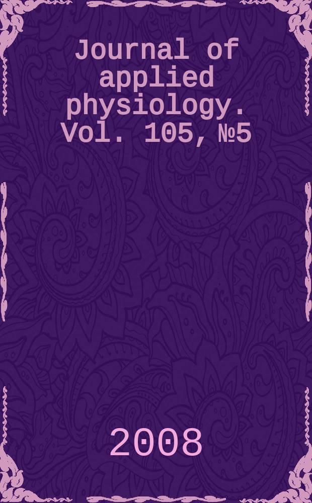Journal of applied physiology. Vol. 105, № 5