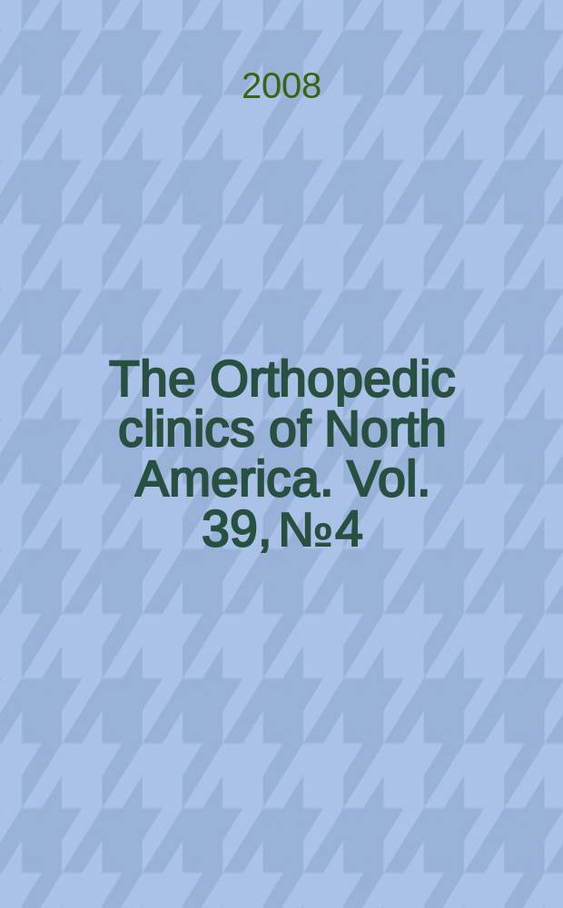 The Orthopedic clinics of North America. Vol. 39, № 4 : Shoulder trauma = Травма плеча.