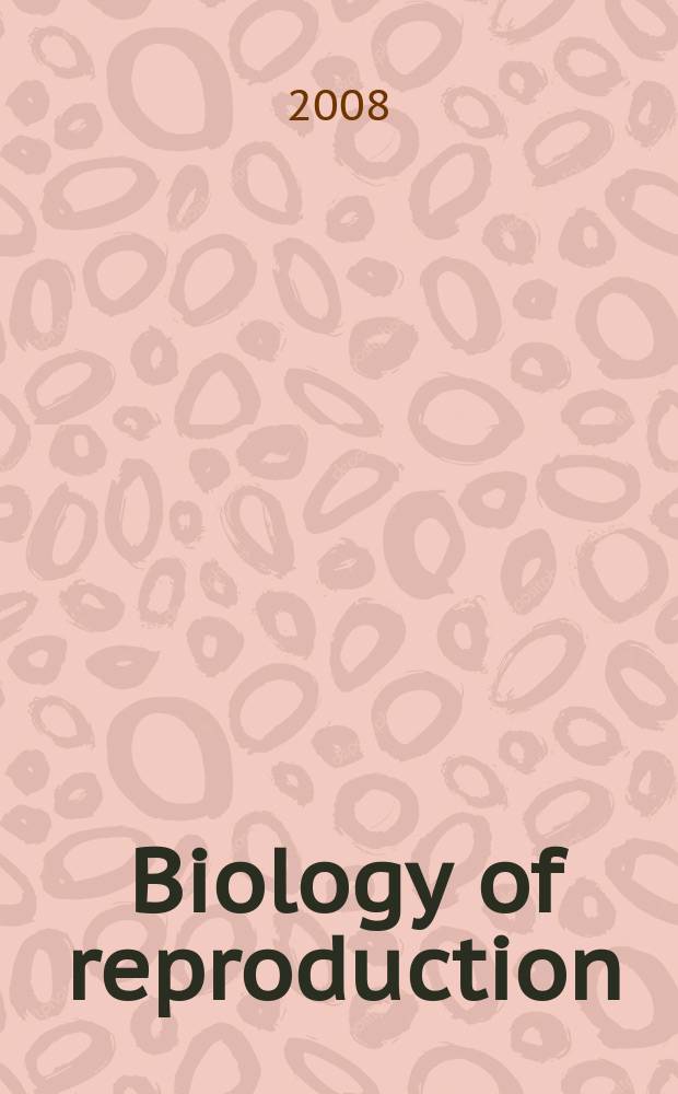 Biology of reproduction : Offic. j. of the Soc. for the study of reproduction. Vol. 79, № 5