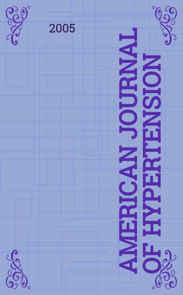 American journal of hypertension : J. of the Amer. soc. of hypertension. Vol.18, №12 (Pt.2) : The road ahead with &szlig;-blockers: expending treatment options in cardiovascular disease