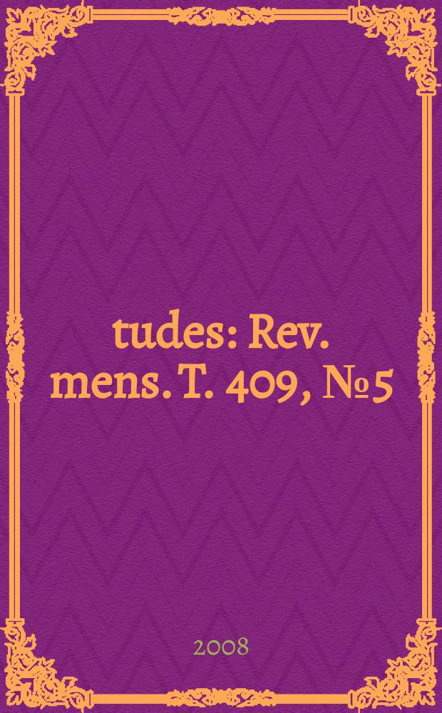 Études : Rev. mens. T. 409, № 5(4095)