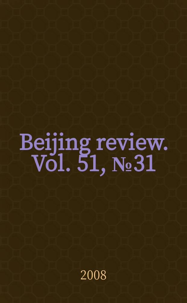 Beijing review. Vol. 51, № 31