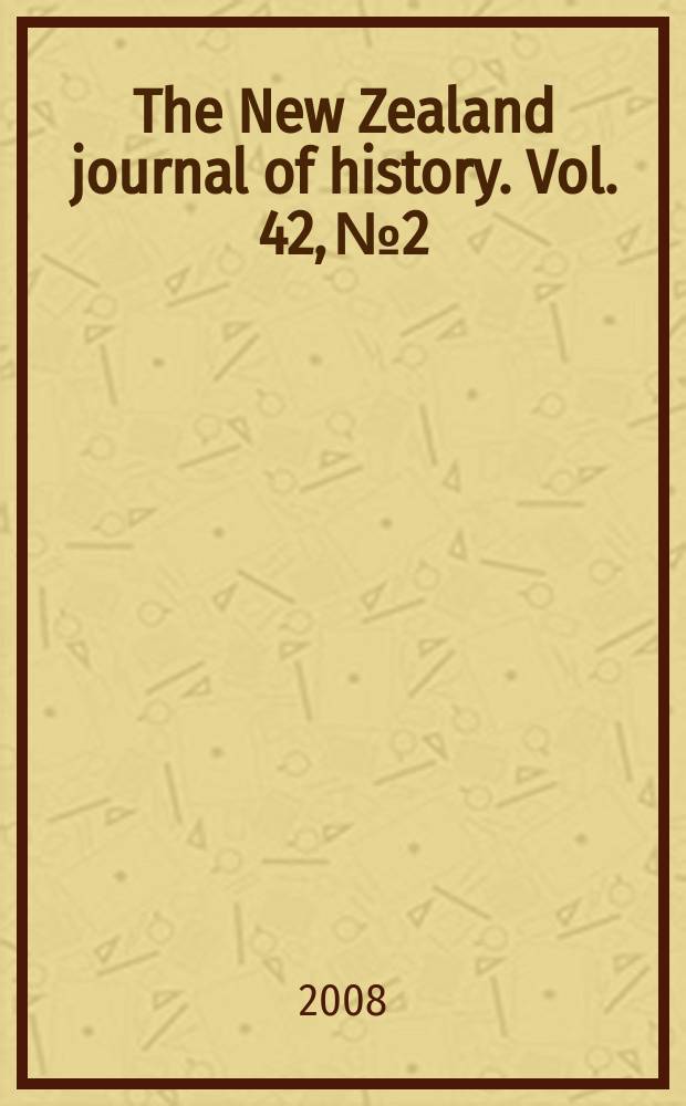 The New Zealand journal of history. Vol. 42, № 2