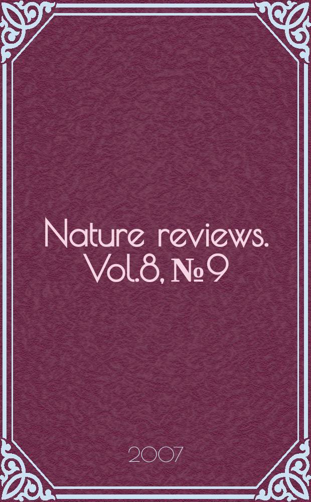 Nature reviews. Vol.8, № 9