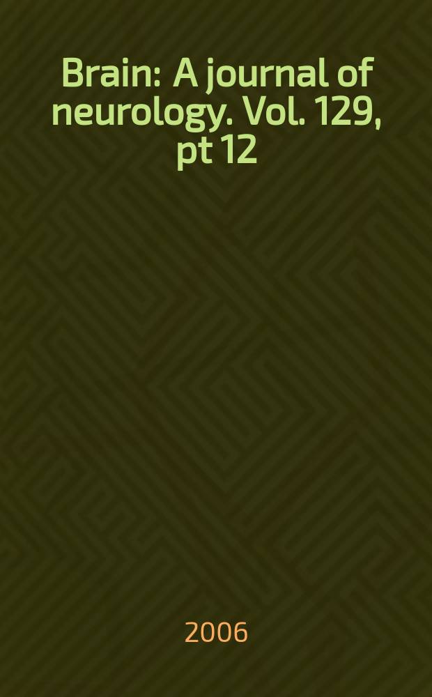 Brain : A journal of neurology. Vol. 129, pt 12