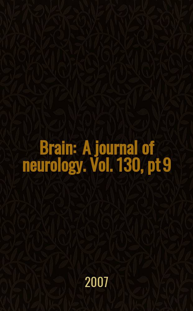 Brain : A journal of neurology. Vol. 130, pt 9