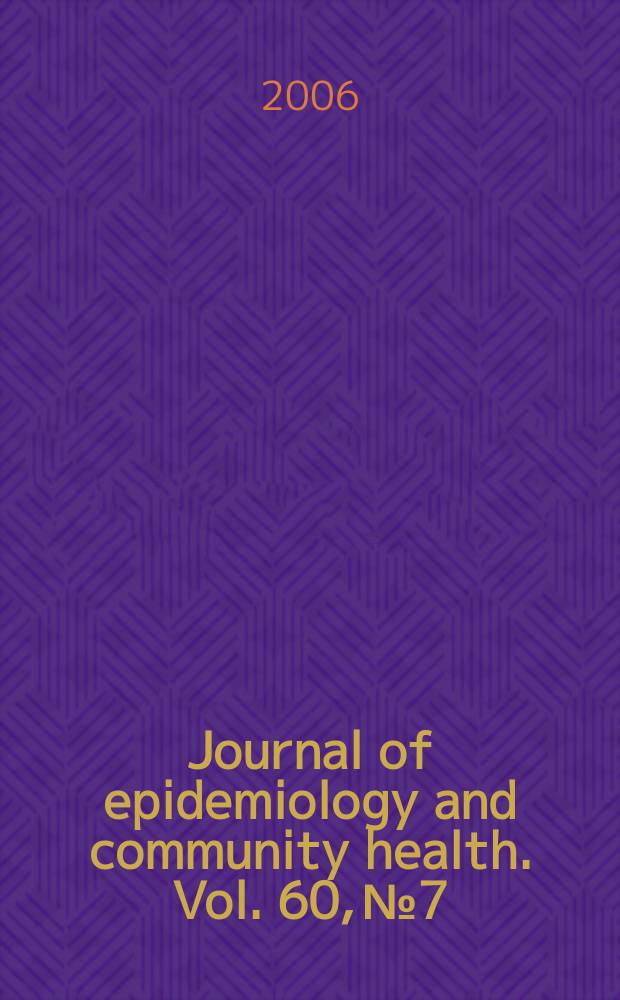Journal of epidemiology and community health. Vol. 60, № 7