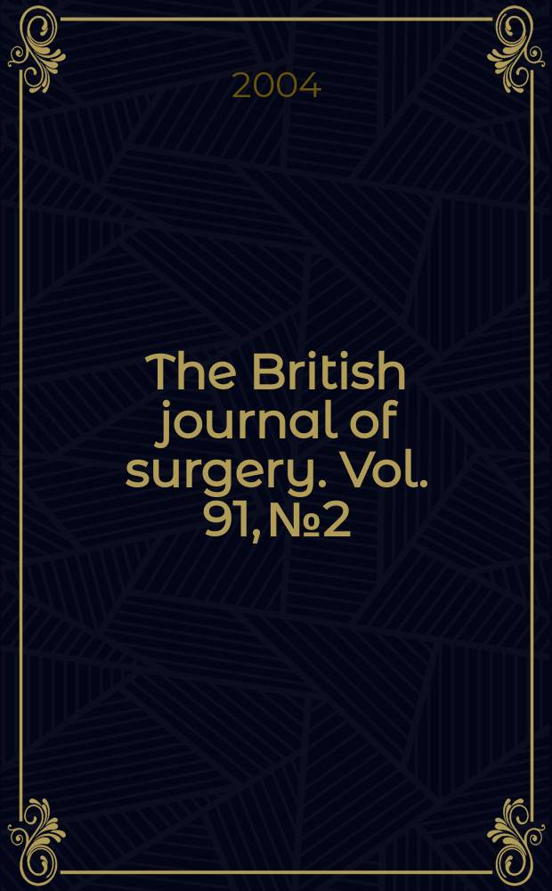 The British journal of surgery. Vol. 91, № 2